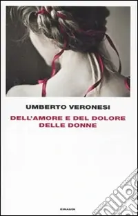 Dell‘amore e del dolore delle donne Solo Oggi