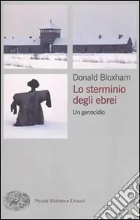 Lo sterminio degli ebrei. Un genocidio Occasione Imperdibile