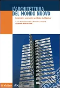 Più Venduto L‘architettura del mondo nuovo. Govenance economica e sistema multipolare