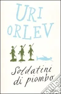 Soldatini di piombo Must-Have