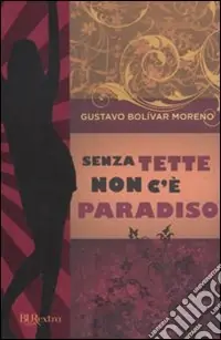 Novità Senza tette non c‘è paradiso