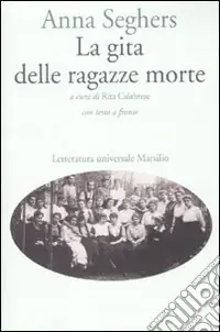 Prezzo Conveniente La gita delle ragazze morte. Testo tedesco a fronte