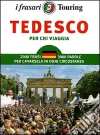 Tedesco per chi viaggia. Ediz. bilingue Promozione Esclusiva