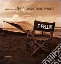 Ultima Occasione 24+1 cinema chairs project. Ediz. italiana e inglese