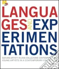 Super Prezzo Languages and experimentations. Giovani artisti in una collezione contemporanea-Young artists in a contemporary collection. Ediz. bilingue
