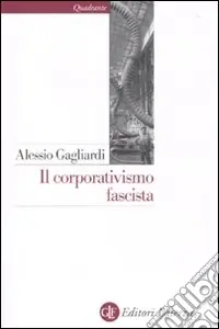 Il Corporativismo fascista Ultime Pezzi