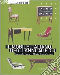 Esclusivo Il Mobile italiano degli anni ‘40 e ‘50