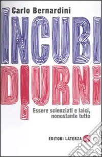 Compra Oggi Stesso Incubi diurni. Essere scienziati e laici, nonostante tutto
