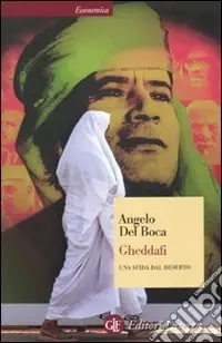 Gheddafi. Una sfida dal deserto Affare