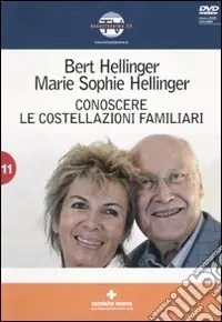 Conoscere le costellazioni familiari. Con DVD Occasione Imperdibile