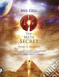 Ordina Subito The meta secret. Oltre il segreto