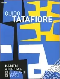 Prezzo Ridotto Guido Tatafiore. Ediz. illustrata