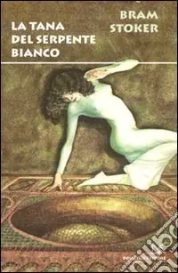 Spedito Oggi La Tana del serpente bianco