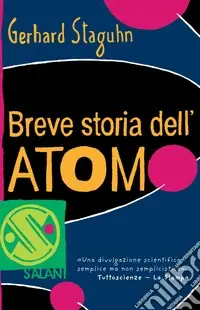 Breve storia dell‘atomo Offerta Lampo