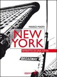 Miglior Prezzo New York. Ritratto di una città