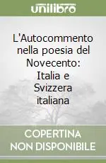 Sconto L‘Autocommento nella poesia del Novecento Italia e Svizzera italiana