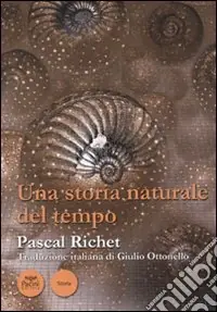 Una Storia naturale del tempo Offerta Limitata