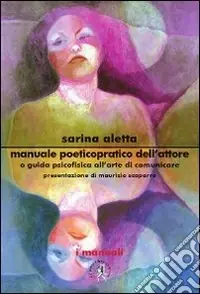 Di Tendenza Manuale poetico-pratico dell‘attore