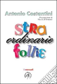 Straordinarie follie Spedizione Espresso