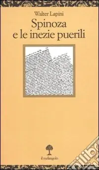 Spinoza e le inezie puerili A Buon Prezzo