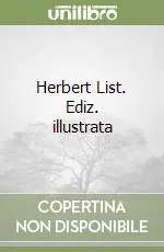 Offerta Speciale Herbert List. Ediz. illustrata