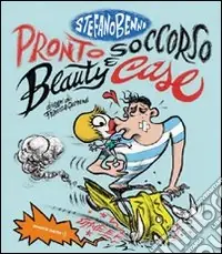 Offerta Speciale Pronto Soccorso e Beauty Case. Ediz. illustrata
