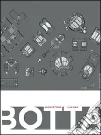 Pagamento Sicuro Mario Botta. Architetture 1960-2010. Catalogo della mostra (Rovereto, 25 settembre 2010-23 gennaio 2011; Neuchatel, 1 aprile-1 agosto). Ediz. illustrata