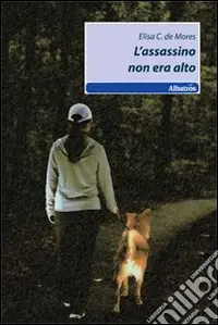 L‘Assassino non era alto Bestseller
