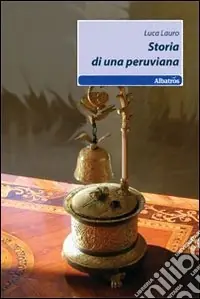 Storia di una peruviana Affare