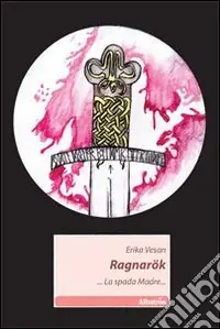 Ragnarok... La spada madre... Occasione Imperdibile