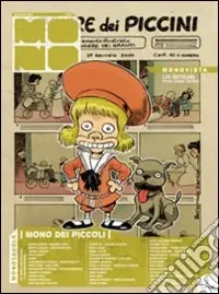 Prezzo Basso Mono dei piccoli. Ediz. illustrata