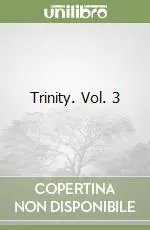 Trinity. Vol. 3 Pagamento Sicuro