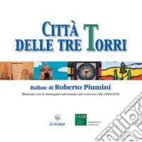La Città delle tre torri Miglior Prezzo