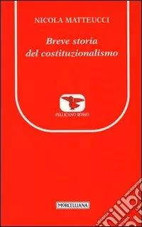 Professionale Breve storia del costituzionalismo