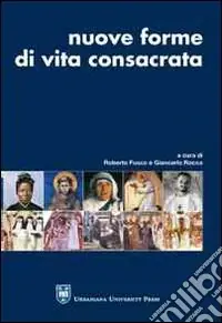 Popolare Nuove forme di vita consacrata