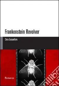 Prezzo Scontato Frankenstein revolver