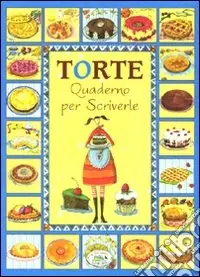 Acquista Ora Torte. Quaderno per scriverle