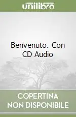 Benvenuto. Con CD Audio Di Tendenza