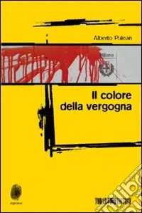 Prezzo Scontato Il Colore della vergogna