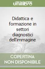 Didattica e formazione in settori diagnostici dell‘immagine Must-Have