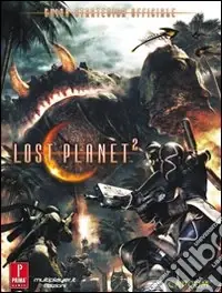 Prezzo Ridotto Lost planet 2. Guida strategica ufficiale