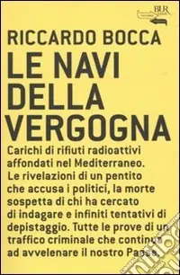 Più Venduto Le navi della vergogna
