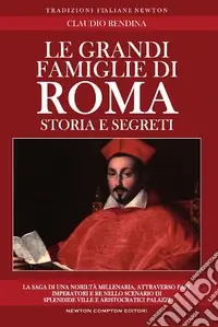 Compra Oggi Stesso Le Grandi famiglie di Roma