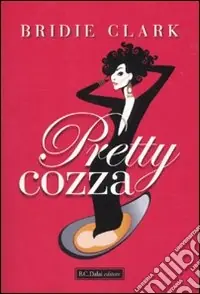 Di Tendenza Pretty cozza