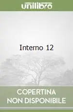 Interno 12 Nuovo Arrivo