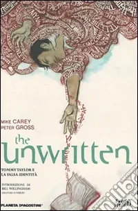 Consegna Rapida The unwritten. Vol. 1