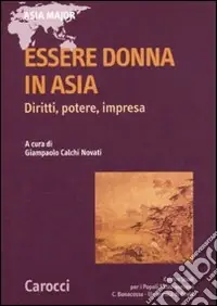 Economico Essere donne in Asia. Diritti, potere, impresa
