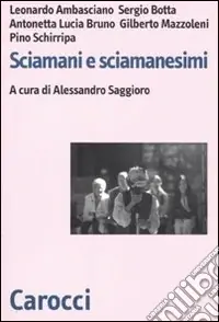 Super Prezzo Sciamani e sciamanesimi