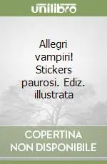 Miglior Prezzo Allegri vampiri! Stickers paurosi. Ediz. illustrata