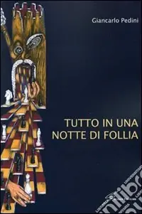 Tutto in una notte di follia Saldi
